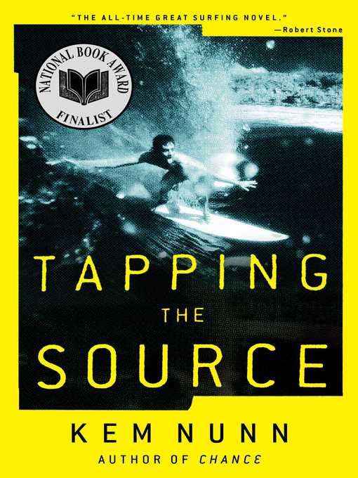 Title details for Tapping the Source by Kem Nunn - Wait list